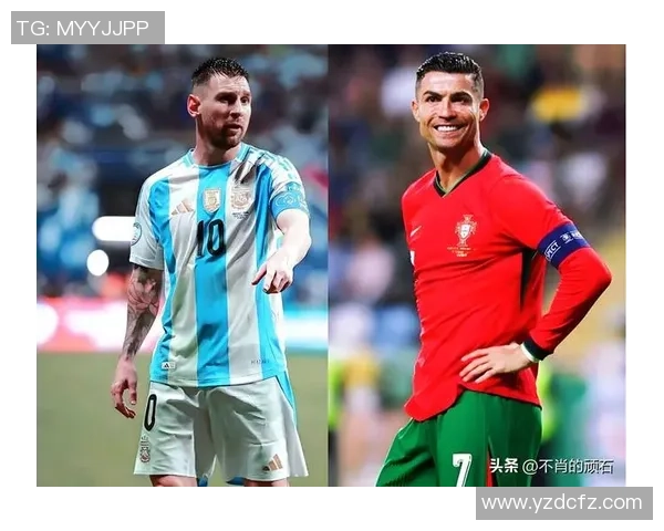 2025年全球最火足球明星排名揭晓 梅西与C罗位列前二